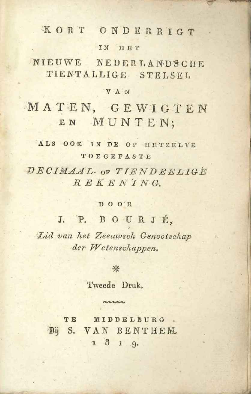'Kort onderrigt' op het decimale stelsel, J.P. Bourjé, 1819.