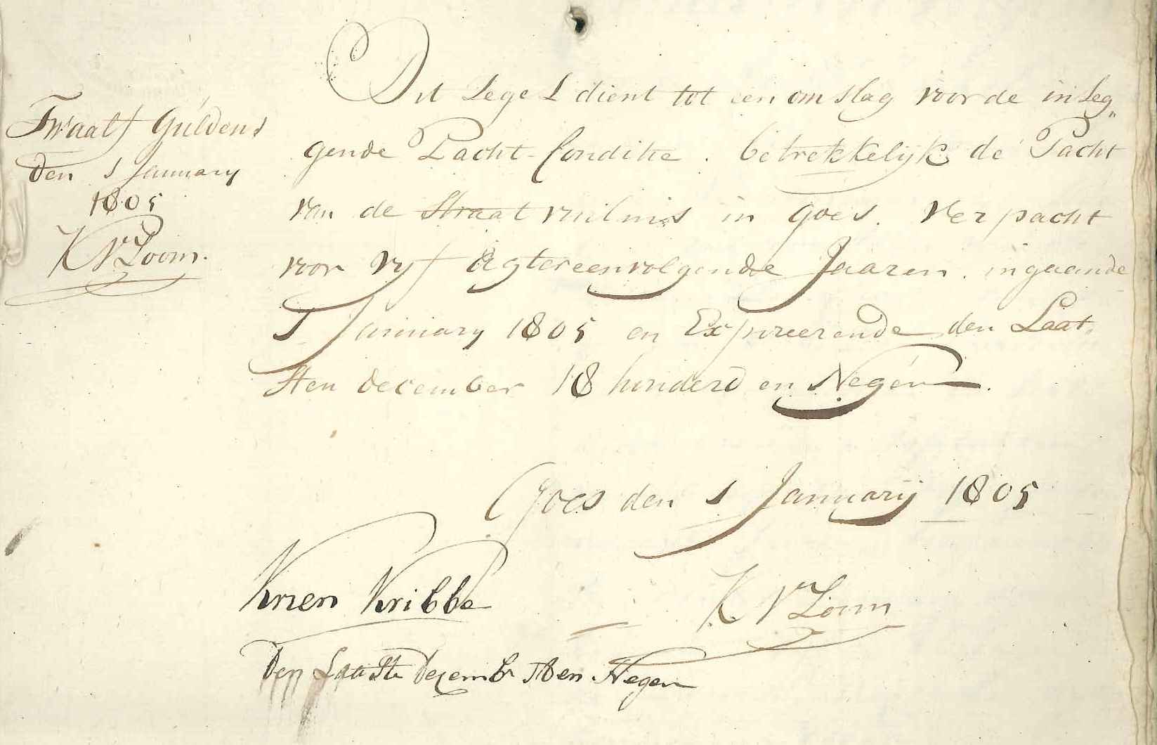 Akte van verpachting van het ophalen van het huisvuil aan Krien Kribbe, 1805-1809.
