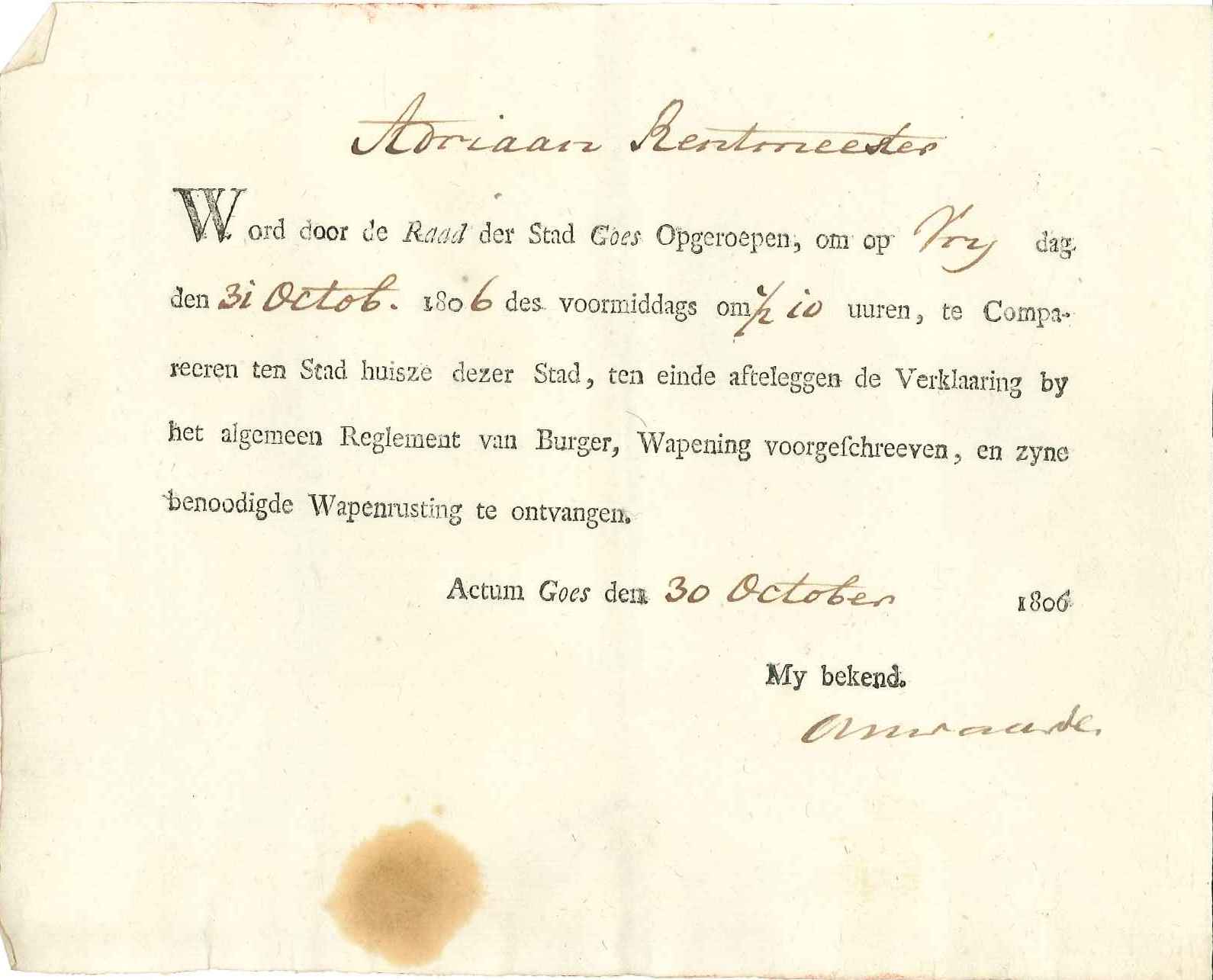 Oproep voor A. Rentmeester om een eed af te leggen en zijn bewapening te ontvangen, 1806.