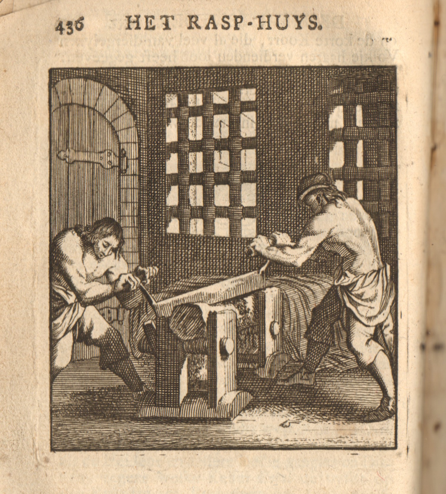 Het rasphuis, waar gevangenen houtraspen, 18e eeuw.