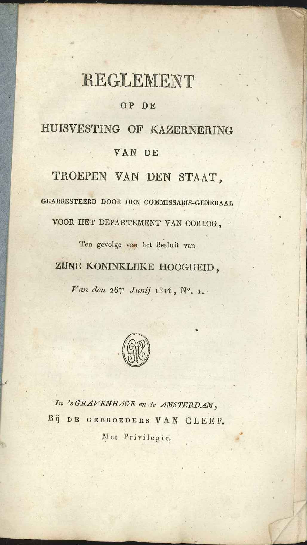 Reglement op de kazernering van troepen, 1814.