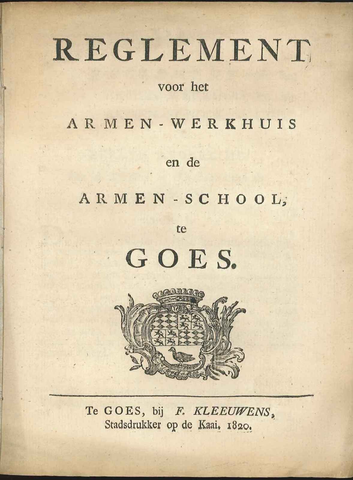 Reglement op het armen-werkhuis en -school, 1820. GAG.ASG.inv.nr. 2802.