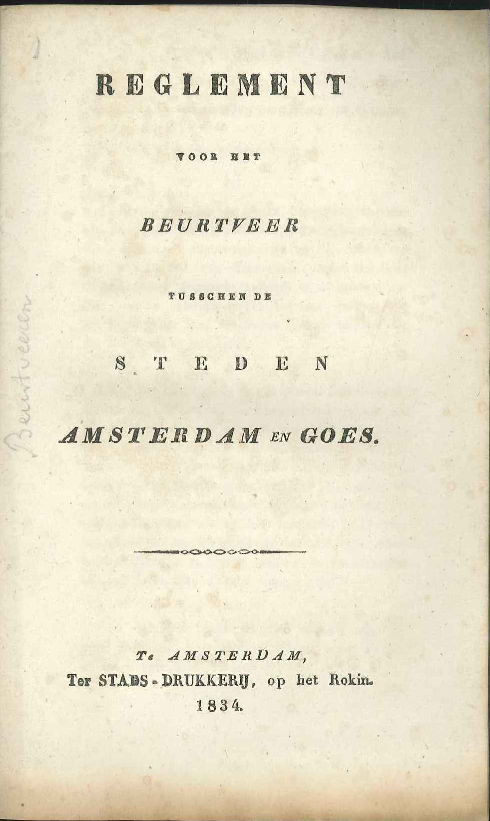 Reglement op het beurtveer naar Amsterdam, 1834. GAG.ASG.inv.nr. 2453.