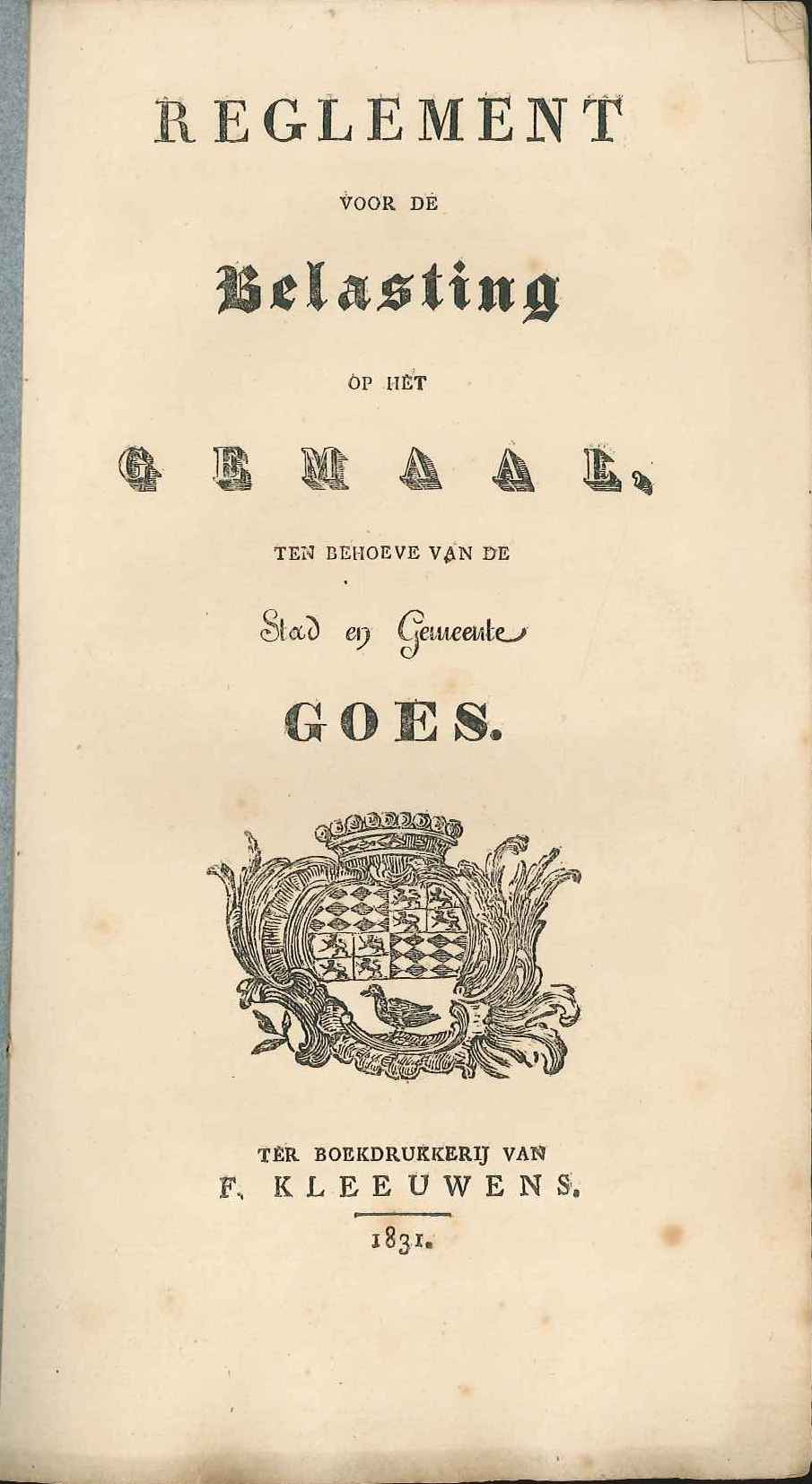 Reglement voor de belasting op het malen, 1831. GAG.ASG.inv.nr. 1279.