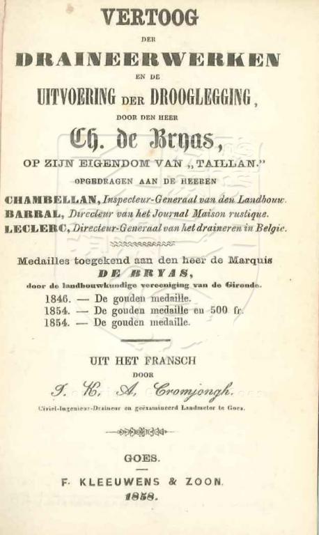 Titelblad van een boek over draineerwerken, door Ch. de Bryas, vert. door ingenieur, landmeter en leraar Cromjongh te Goes, 1858. GAG.HB.