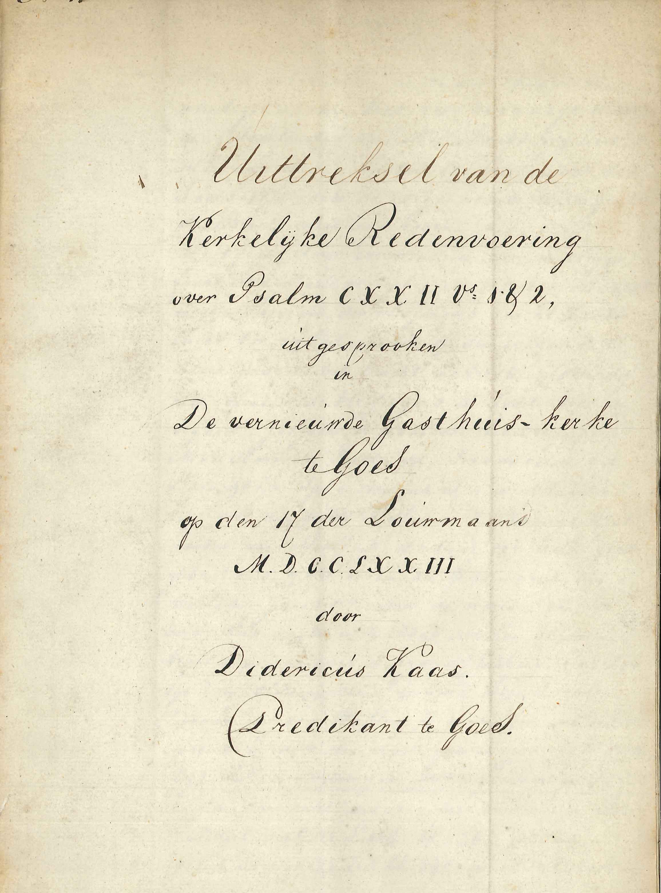 Titelblad van de toespraak van dominee D. Kaas bij de heropening van de Gasthuiskerk, 1773.