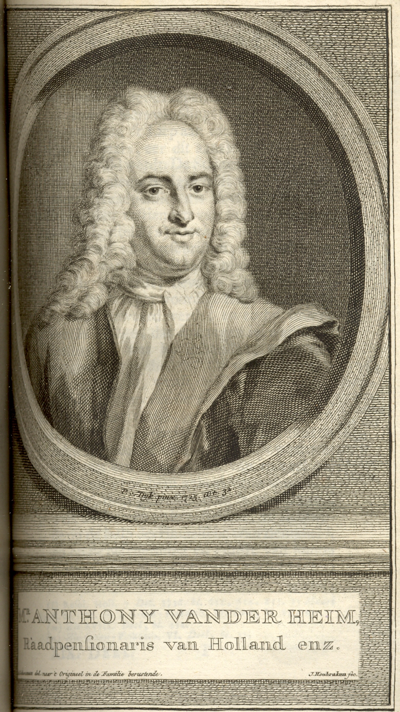 mr. Anthony vander Heim, Raadspensionaris van Holland, enz, 1736.